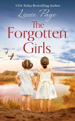 The Forgotten Girls by Page, Lizzie