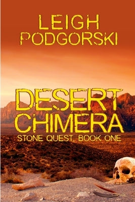 Desert Chimera by Podgorski, Leigh