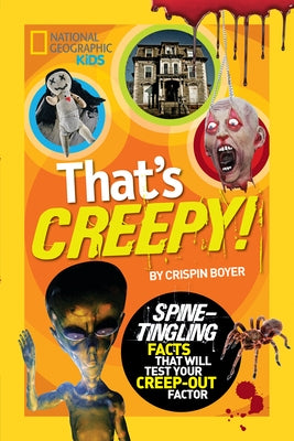 That's Creepy by Boyer, Crispin