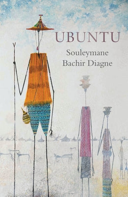 Ubuntu: Conversations with Francoise Blum by Diagne, Souleymane Bachir