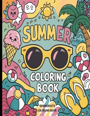 Groovy Summer Coloring Book: Bold and Easy Designs for Adults, Teens, and Kids. Simple, Cute Illustrations with Thick Lines (Bold & Easy) by Abraqi