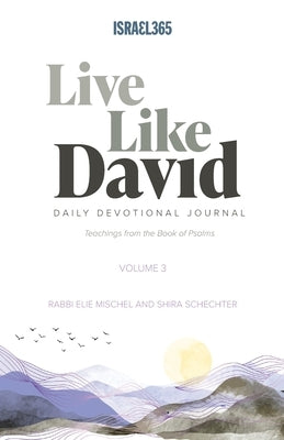 Live Like David - Volume 3 by Mischel, Rabbi Elie