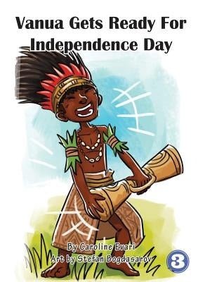Vanua Gets Ready For Independence Day by Evari, Caroline