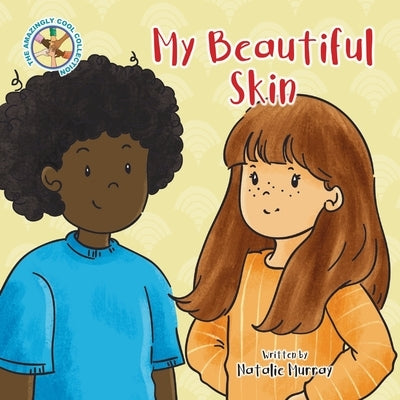 My Beautiful Skin by Murray, Natalie