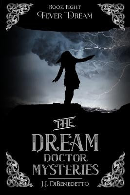 Fever Dream by Dibenedetto, J. J.