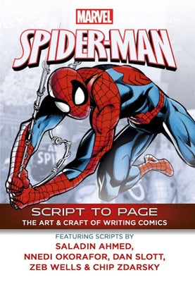 Marvel's Spider-Man - Script to Page by Marvel