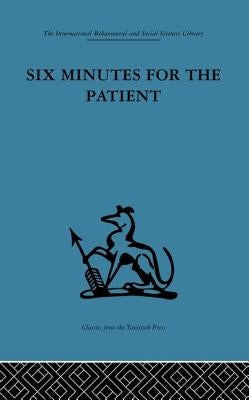 Six Minutes for the Patient: Interactions in general practice consultation by **nfa**, J. S. Norell