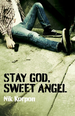 Stay God, Sweet Angel by Korpon, Nik
