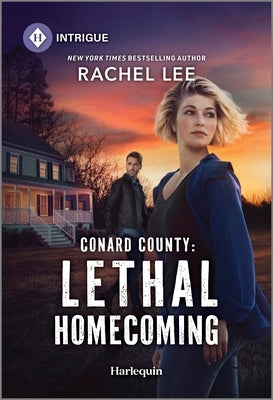Conard County: Lethal Homecoming by Lee, Rachel