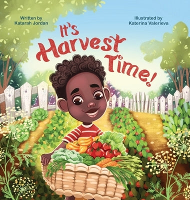 It's Harvest Time by Jordan, Katarah