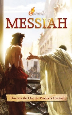 Messiah: Discover the One the Prophets Foretold by Rotondi, Rick