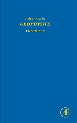Advances in Geophysics: Volume 52 by Dmowska, Renata