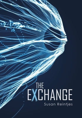 The Exchange by Reintjes, Susan