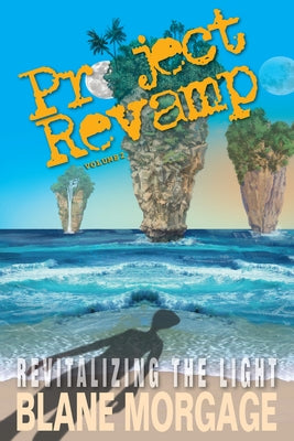 Project Revamp by Morgage, Blane