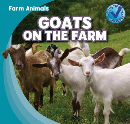 Goats on the Farm by Carraway, Rose