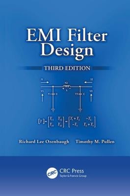 EMI Filter Design by Ozenbaugh, Richard Lee