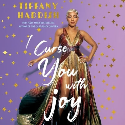 I Curse You with Joy by Haddish, Tiffany