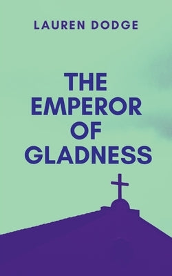 The Emperor Of Gladness: Laughter Unto Soleya by Lauren, A.