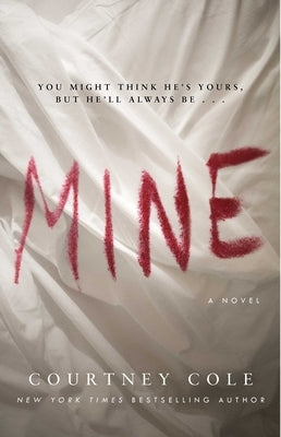 Mine by Cole, Courtney