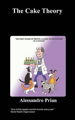 The Cake Theory by Prian, A.