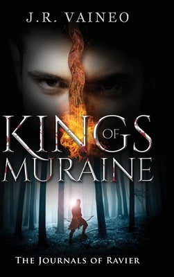 Kings of Muraine: The Journals of Ravier, Volume I by Vaineo, J. R.