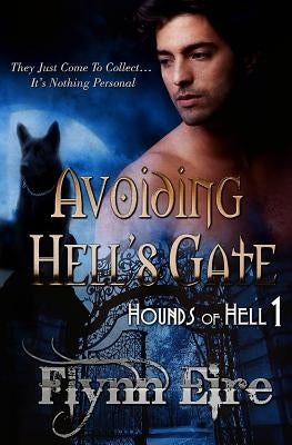 Avoiding Hell's Gate by Eire, Flynn