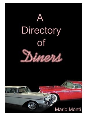 A Directory of Diners by Monti, Mario