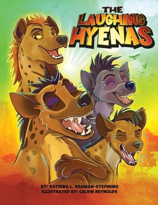 The Laughing Hyenas by Reynolds, Calvin