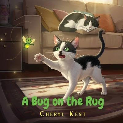 A Bug on the Rug by Kent, Cheryl