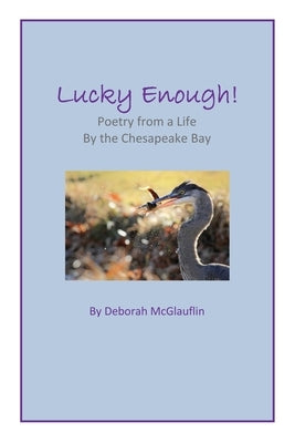 Lucky Enough! by McGlauflin, Deborah