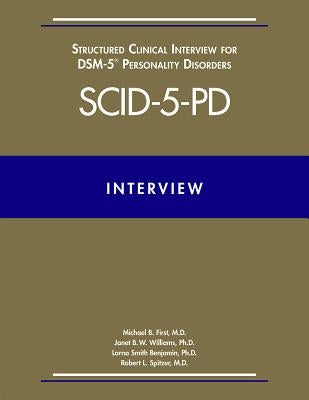 User's Guide for the Structured Clinical Interview for Dsm-5(r) Disorders--Clinician Version (Scid-5-CV) by First, Michael B.