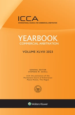Yearbook Commercial Arbitration, Volume XLVIII (2023) by Schill, Stephan W.