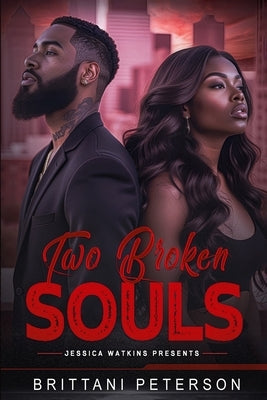 Two Broken Souls by Peterson, Brittani