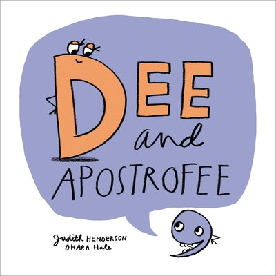 Dee and Apostrofee by Henderson, Judith
