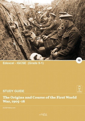 The Origins and Course of the First World War, 1905-18 by Lili, Clever