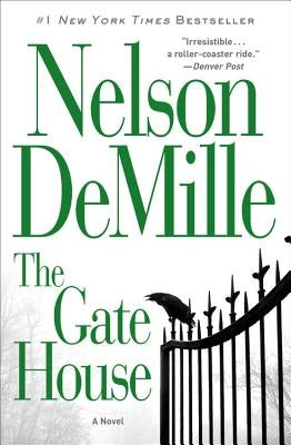The Gate House by DeMille, Nelson