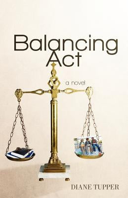 Balancing ACT by Tupper, Diane
