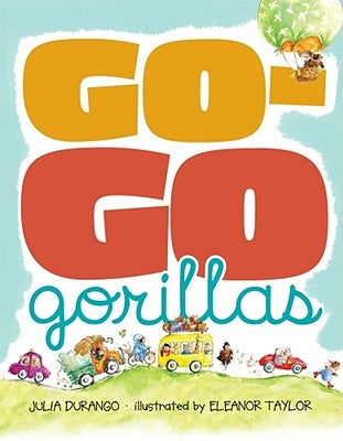 Go-Go Gorillas by Durango, Julia