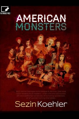 American Monsters by Deniz, Rose