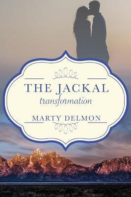 The Jackal: Transformation by Delmon, Martha
