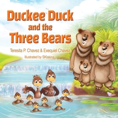 Duckee Duck and the Three Bears by Chavez, Teresita P.