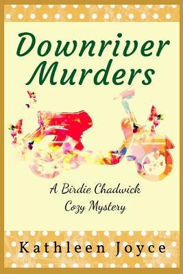 Downriver Murders by Joyce, Kathleen