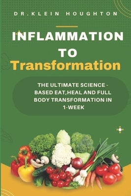 Inflammation to Transformation by Houghton, Klein