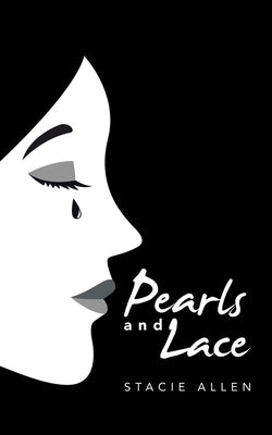 Pearls and Lace by Allen, Stacie