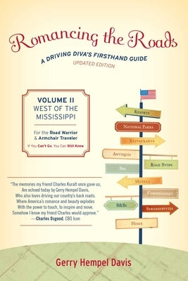 Romancing the Roads: A Driving Diva's Firsthand Guide, West of the Mississippi by Davis, Gerry Hempel