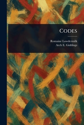 Codes by Lowdermilk, Romaine
