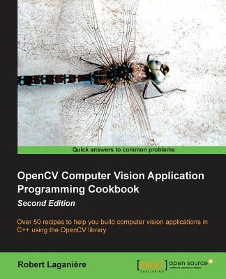 Opencv Computer Vision Application Programming Cookbook (2nd Edition) by Caro, J.