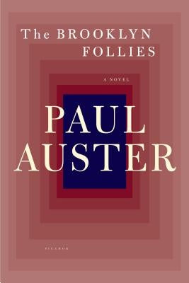 The Brooklyn Follies by Auster, Paul