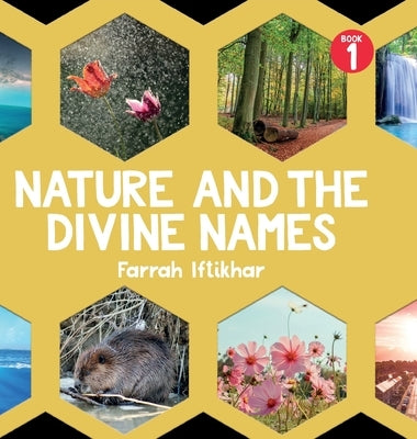 Nature and the Divine Names by Iftikhar, Farrah