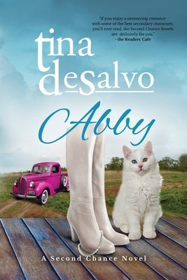 Abby: a Second Chance Novel, Second Edition by DeSalvo, Tina